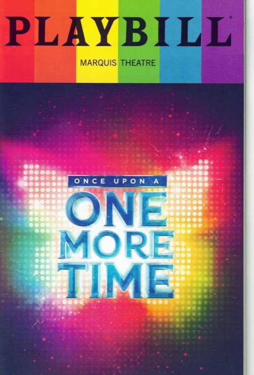 My Playbill for Once Upon a One More Time